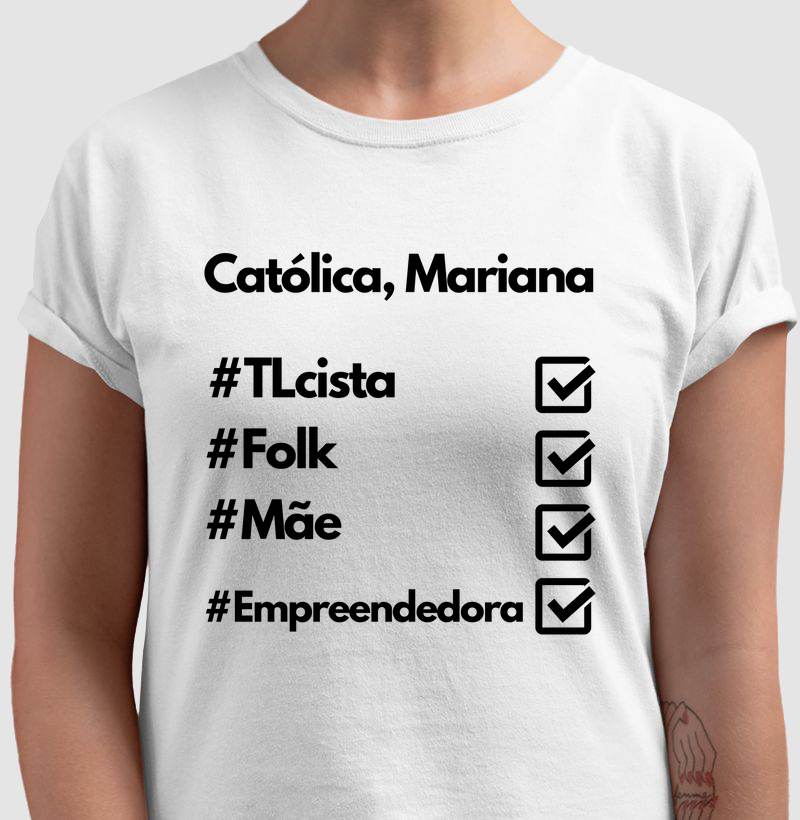 Católica, Mariana TLcista, Folk, Mãe empreendedora