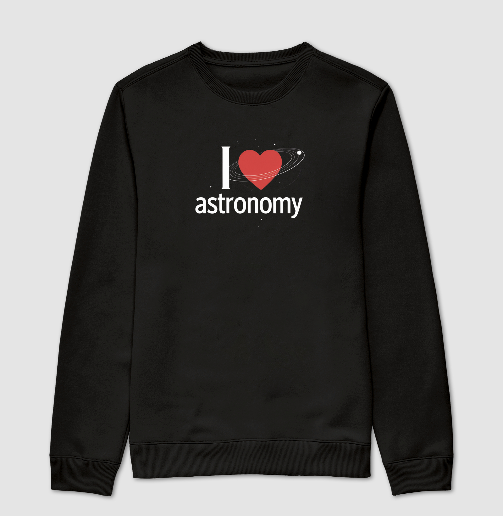 I Love Astronomy - Suéter Moletom