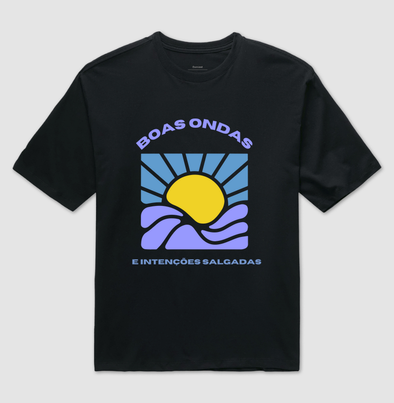 BOAS ONDAS E INTENÇÕES SALGADAS.