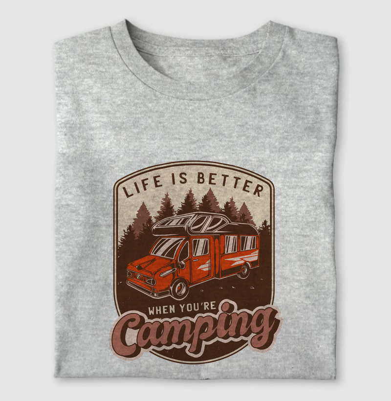Life is Better Camping