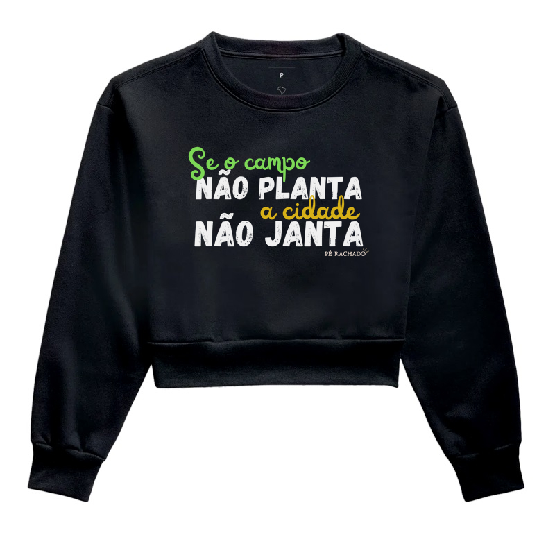 Se o campo não planta, a cidade não janta