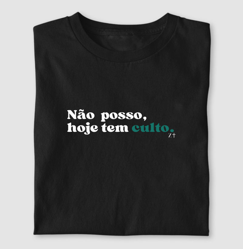 Não posso hoje tem culto