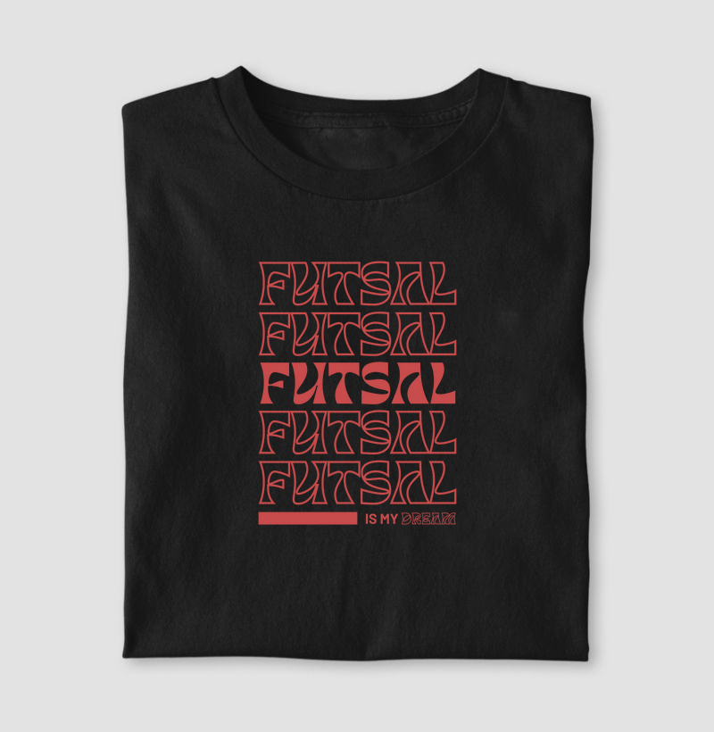 Camiseta futsal is my dream