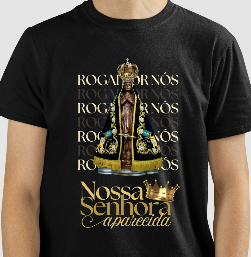 Camiseta Nossa Senhora Aparecida Rogai Por Nós