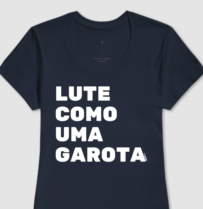 LUTE COMO UMA GAROTA