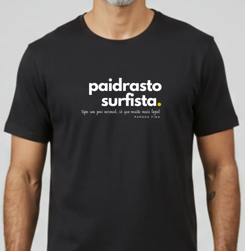 Paidrasto surfista.  tipo um paidastro normal, só que muito mais legal
