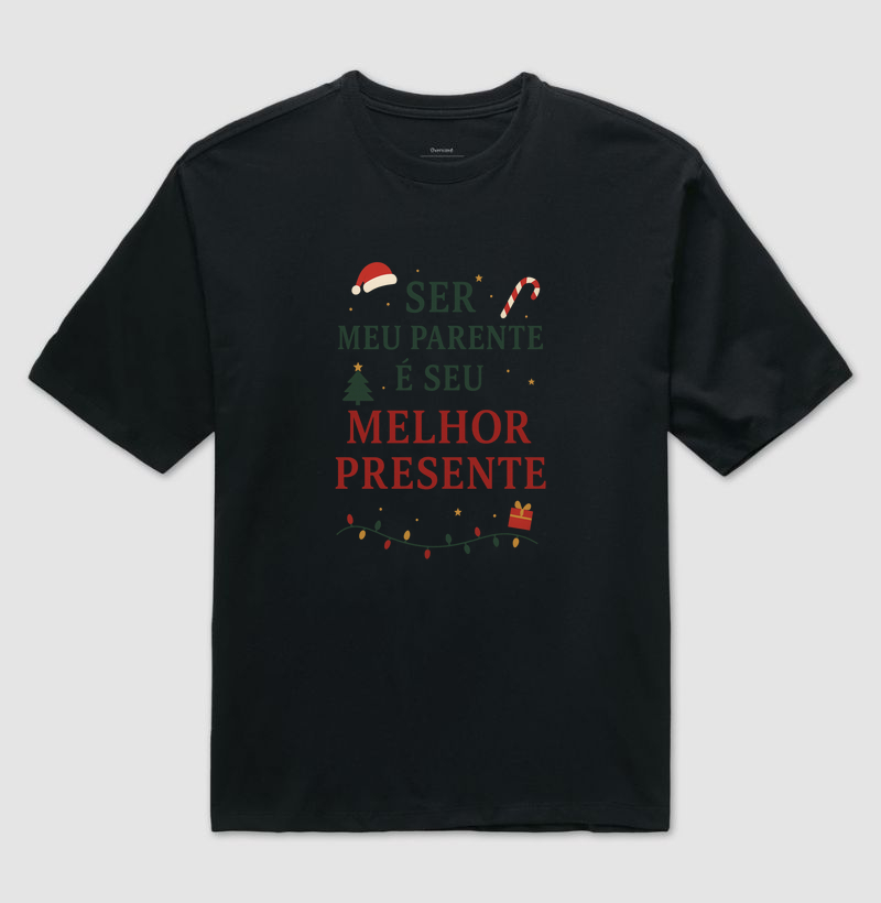 Ser meu parente é seu melhor presente