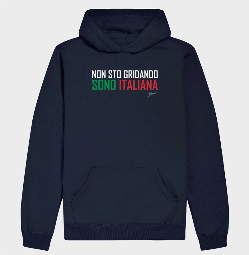 NÃO ESTOU GRITANDO, SOU ITALIANA