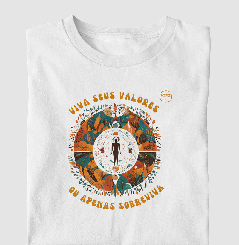 Camiseta KIRI - Viva seus valores, ou apenas sobreviva