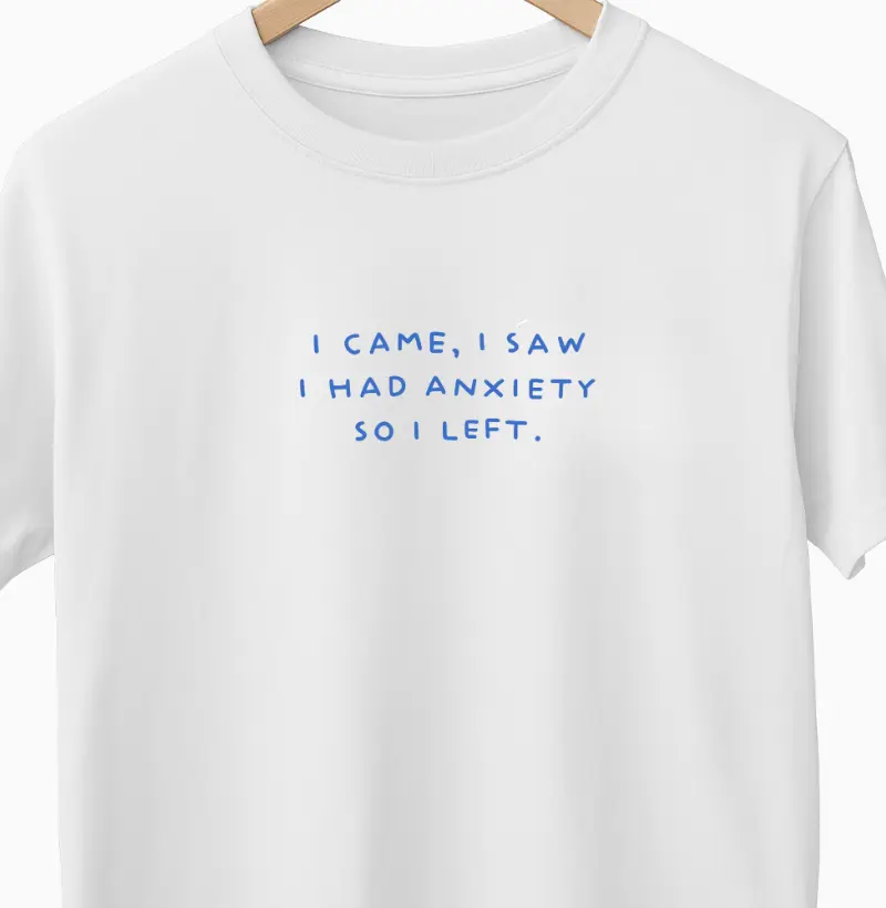 i came, i saw, i had anxiety