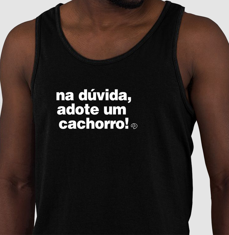 Na dúvida, adote um cachorro!