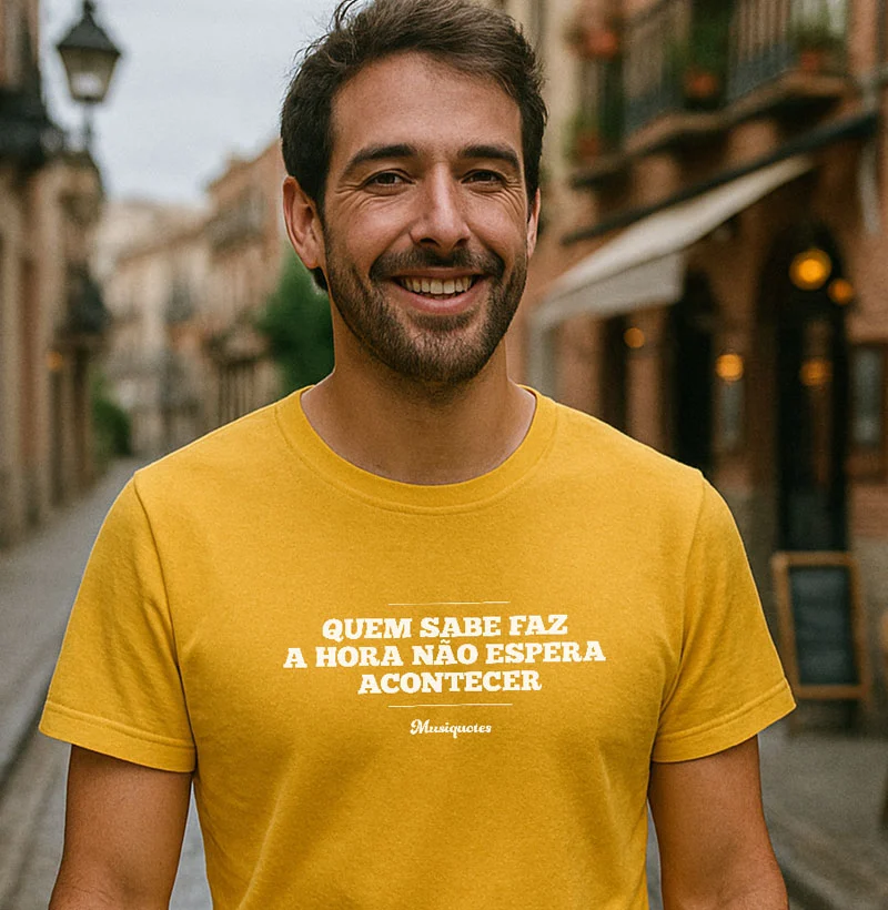 Quem Sabe Faz a Hora