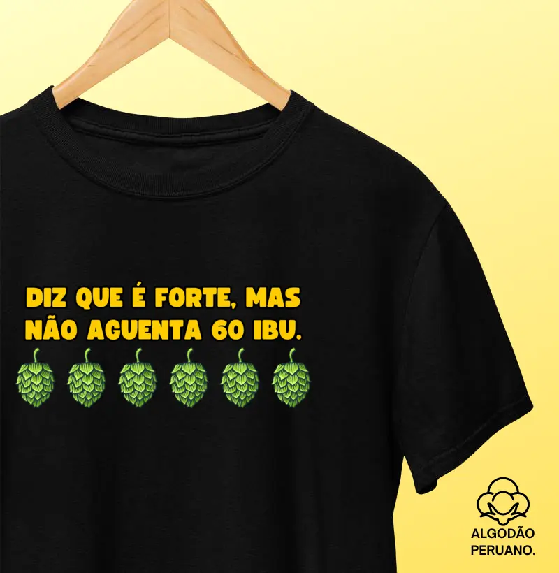 Diz que é forte, mas não aguenta 60 IBU