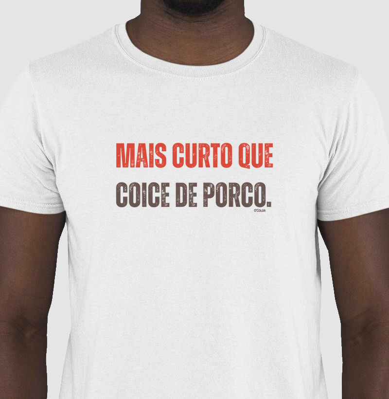 Mais Curto que Coice de Porco