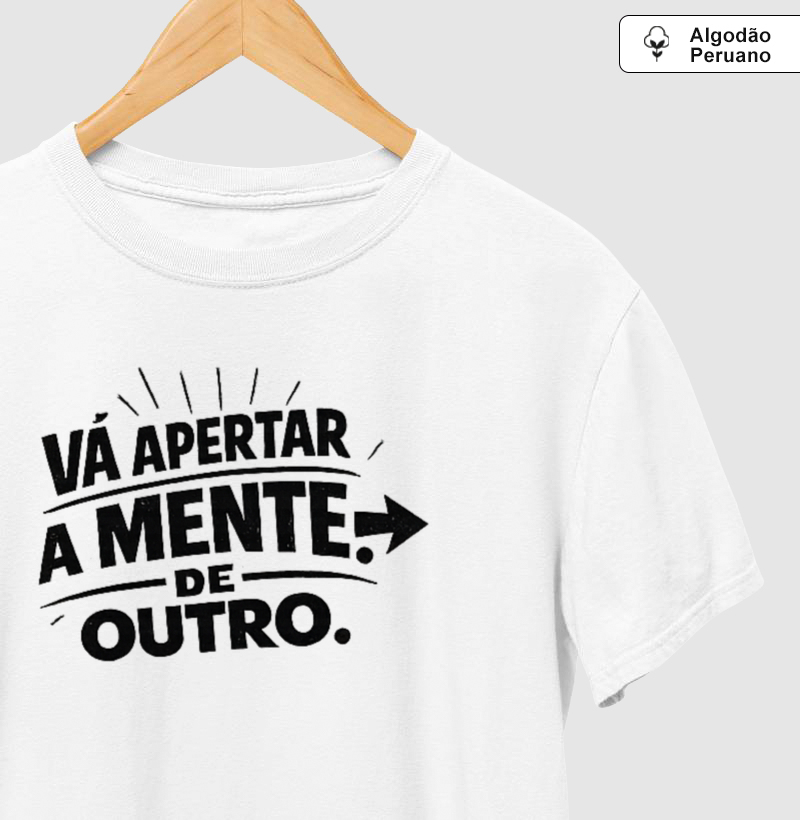 “Vá apertar a mente de outro🧠