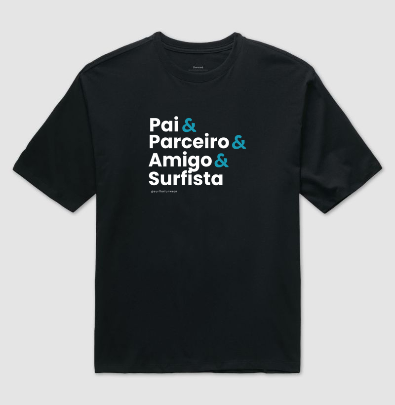 Pai & Parceiro & Amigo & Surfista