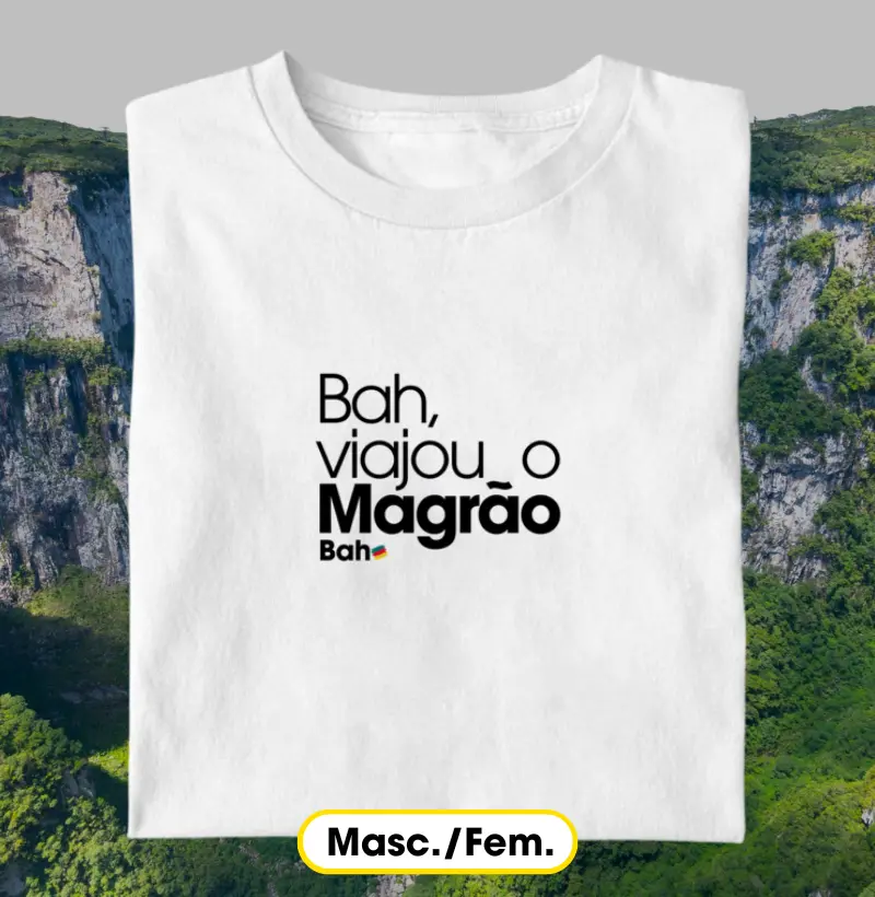 Bah, viajou o Magrão