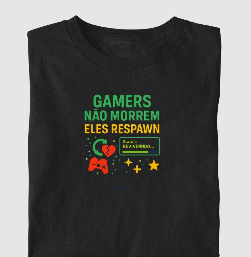 FunPhrase Gamers Não Morrem Eles Respawn
