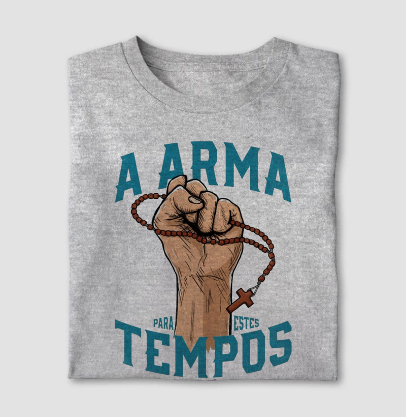 Camiseta A Arma Para Estes Tempos