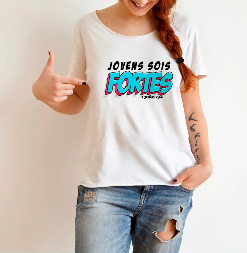 Camiseta "Jovens Sois Fortes"