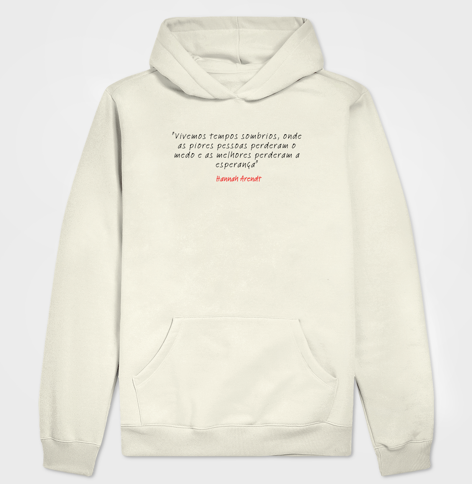 Hoodie Moletom Hannah Arendt Tempos Sombrios