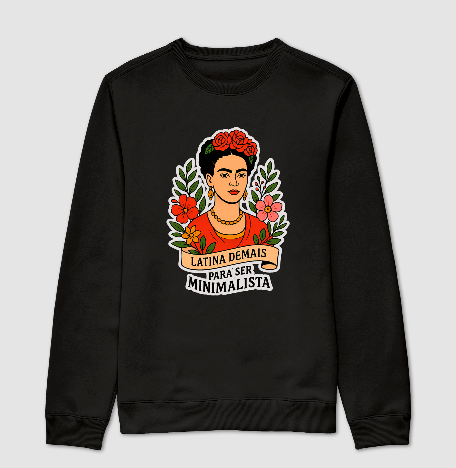 Camiseta Frida Kahlo - Latina Demais Para Ser Minimalista