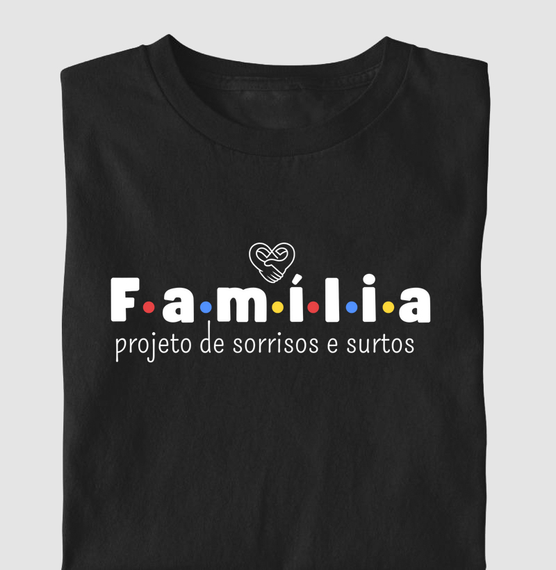Camiseta Infantil - Família Projeto de sorrisos e caos
