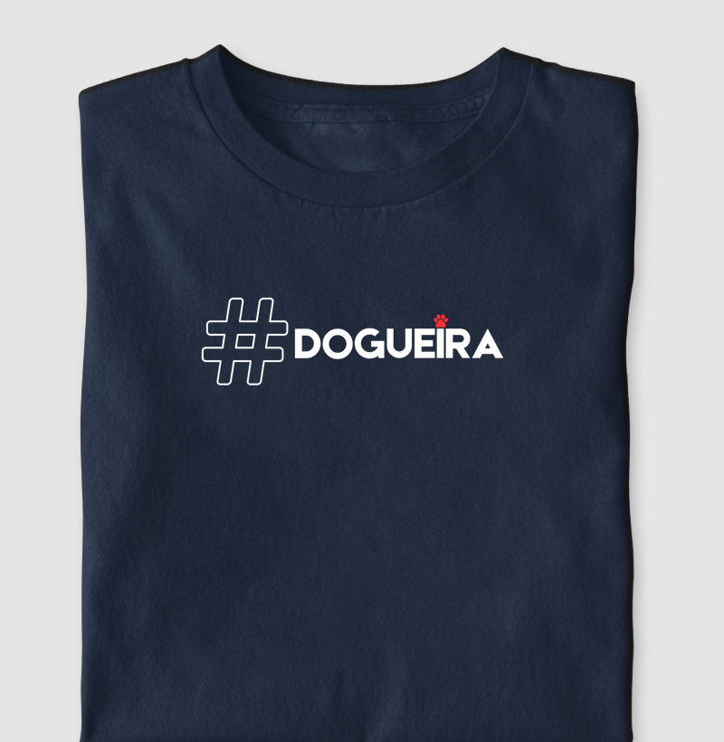 Camiseta #Dogueira