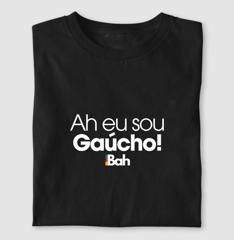 Ah eu sou Gaúcho