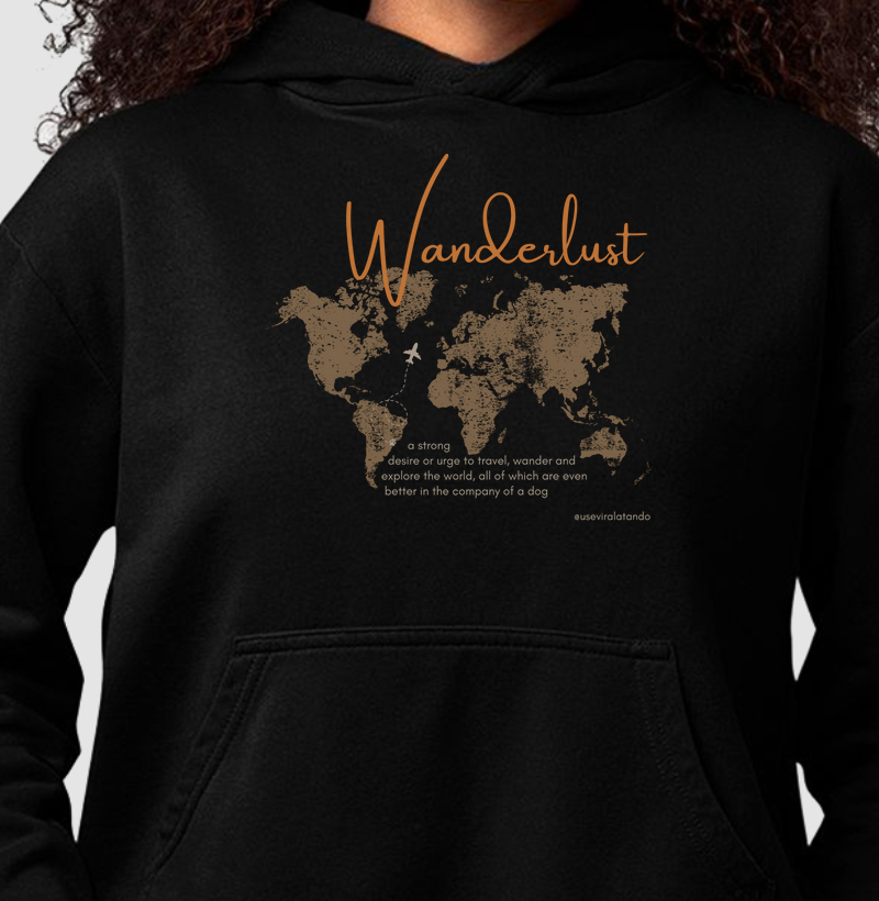 Wanderlust | Hoodie