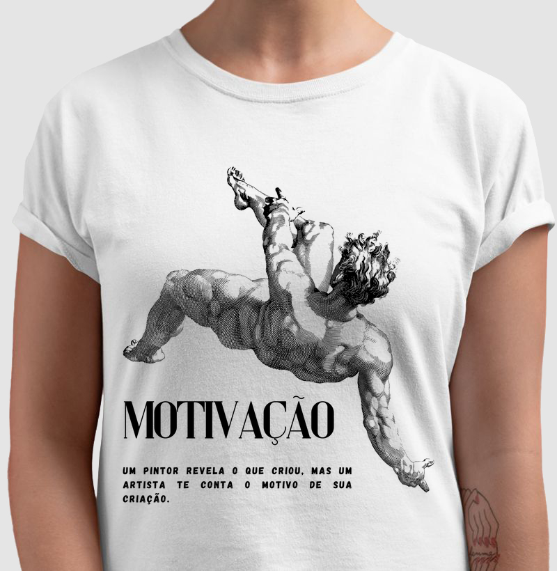 Camiseta Unisex - Motivação e Arte | O Significado por Trás da Criação