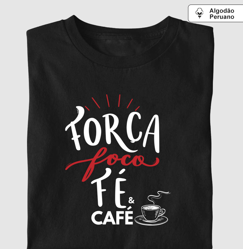"Força Foco Fé & Café