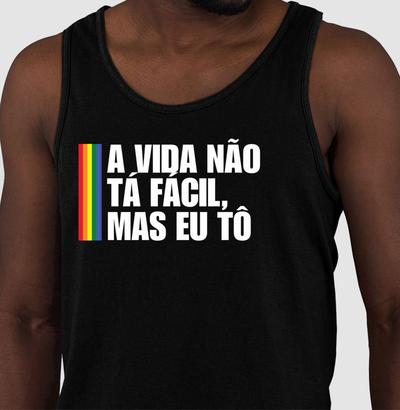 A vida não tá fácil, mas eu tô