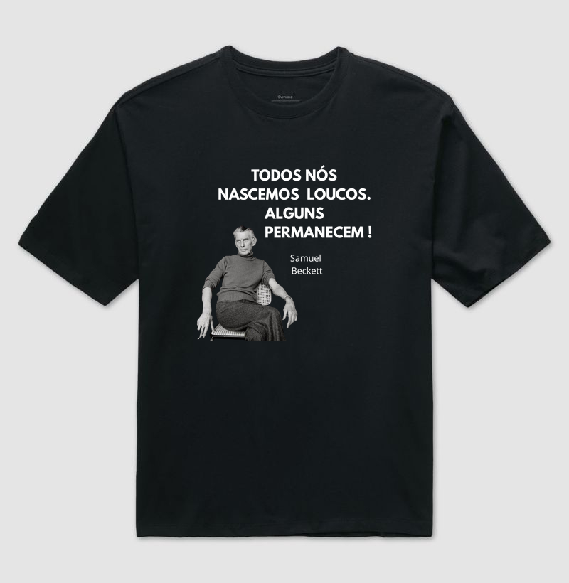 TODOS NASCEMOS LOUCOS. ALGUNS PERMANECEM