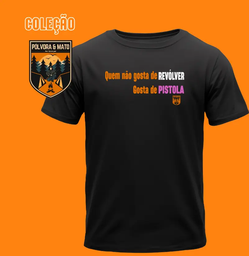 Quem não gosta Pólvora e Mato