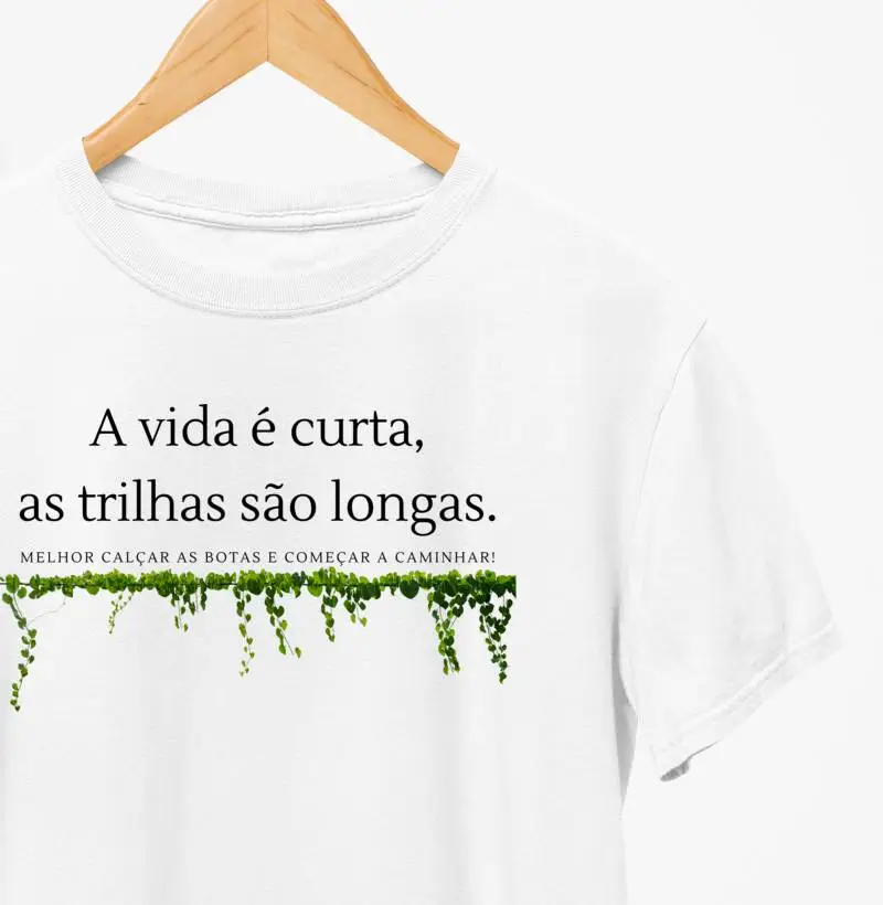 A vida é curta.