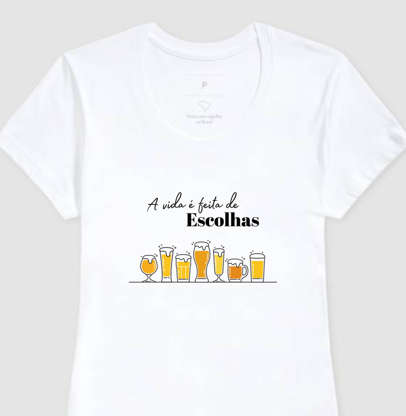 A vida é feita de escolhas (cervejas)