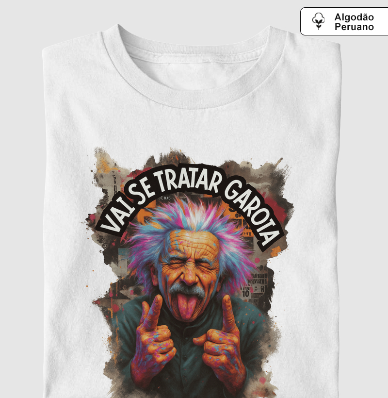 VAI SE TRATAR GAROTA