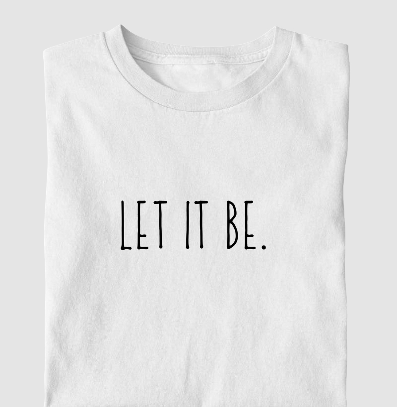 LET IT BE
