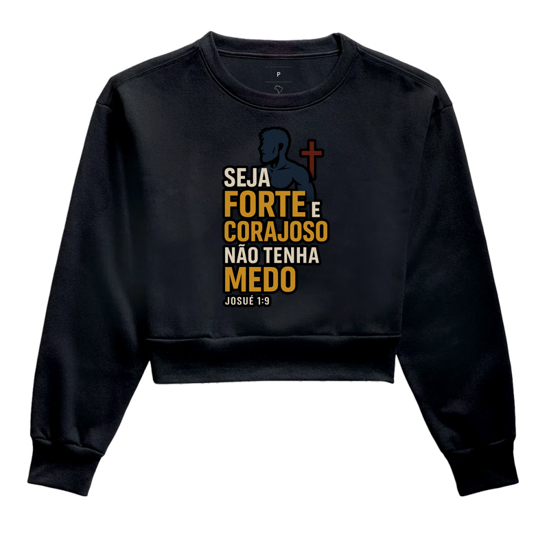 Seja Forte e Corajoso