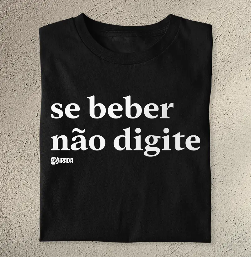 Se beber não digite