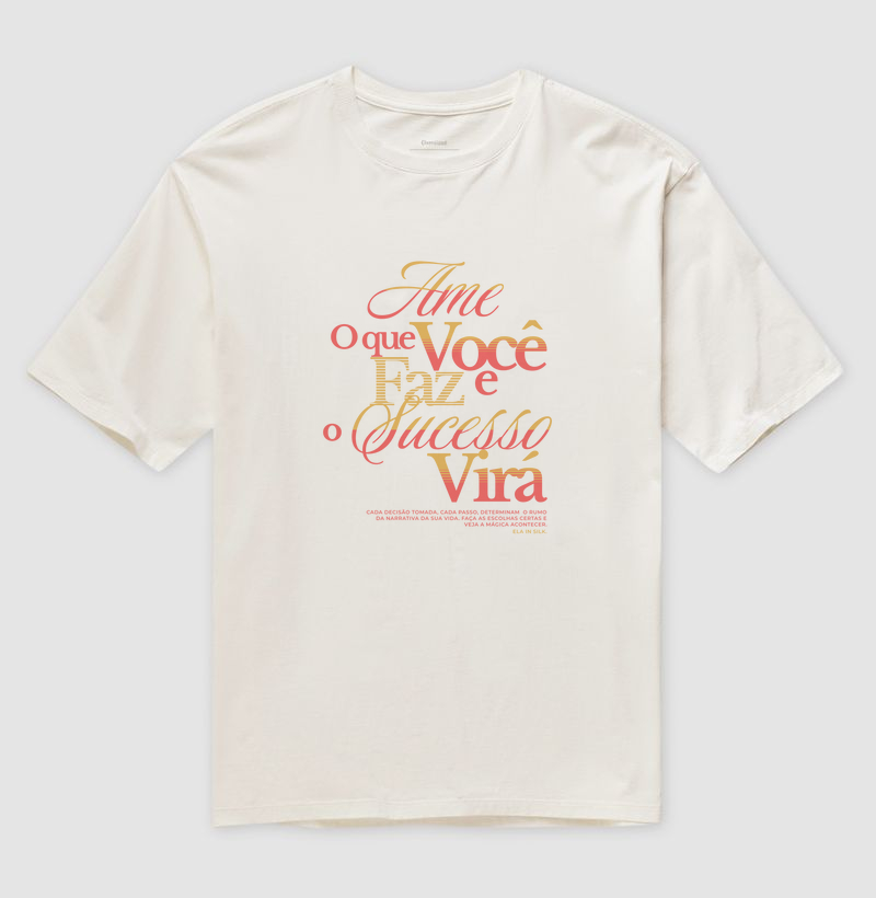 Ame o que você faz e o sucesso virá