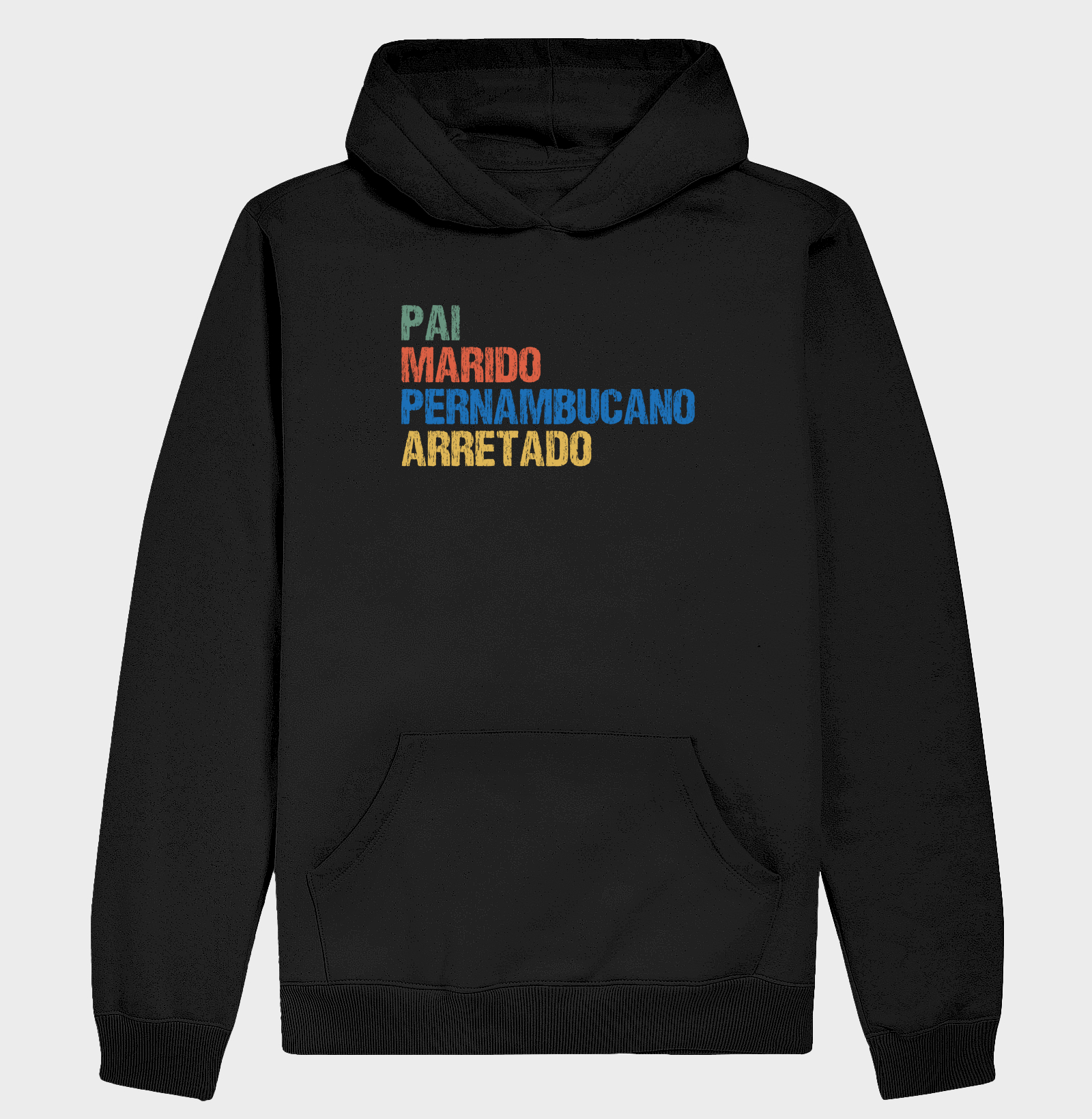 Pai | Marido | Pernambucano | Arretado