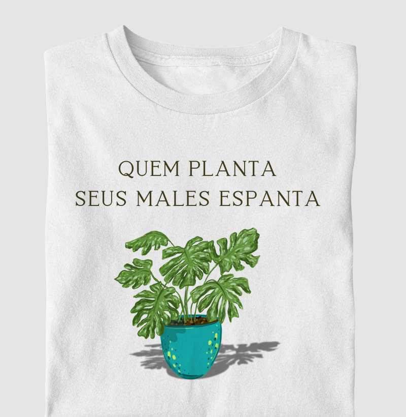 Quem Planta Seus Males Espanta