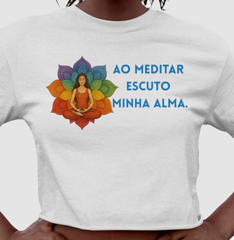 Ao Meditar Escuto Minha Alma
