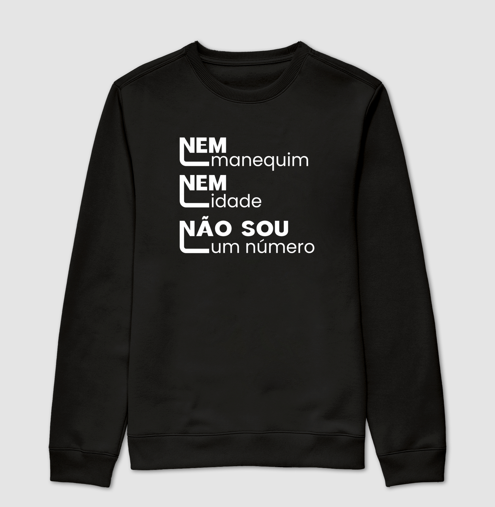 Camiseta Nem Manequim Nem Idade, Não Sou um Número