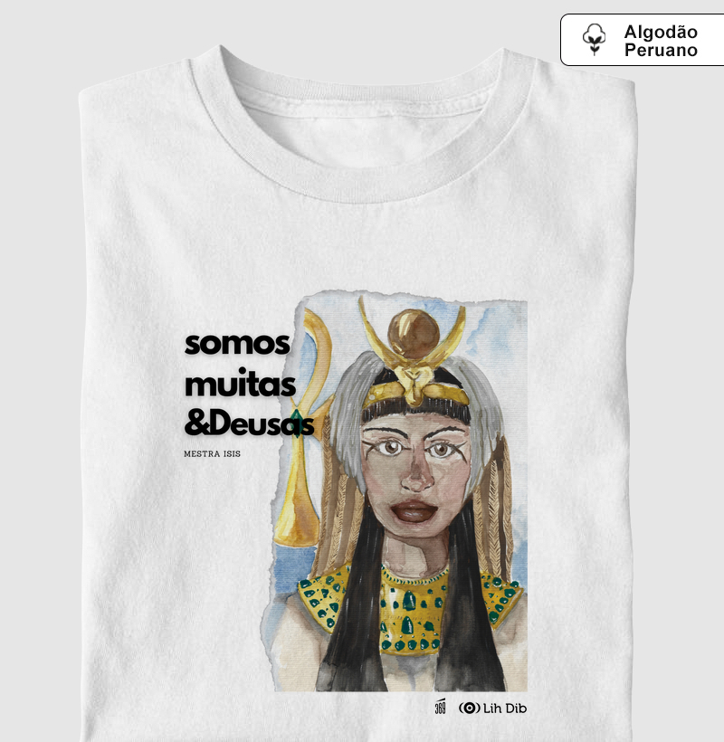 [Lih Dib] Somos muitas & Deusas - Ísis
