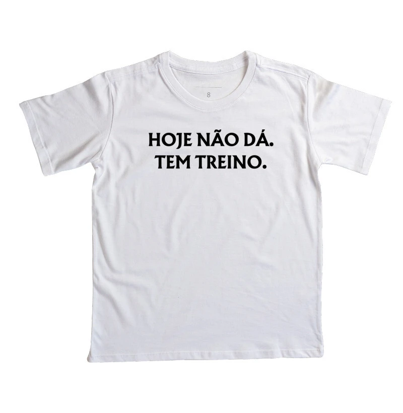 Camiseta Hoje Tem Treino - Infantil