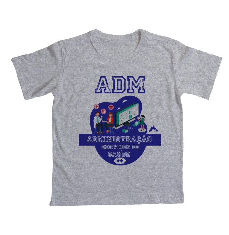 Camiseta Infantil Administração Serviços Saúde 0084