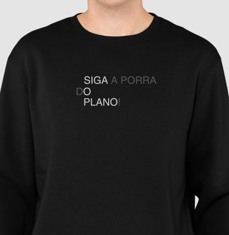 SIGA A P. DO PLANO Suéter Moletom Slim